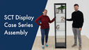 Assembly: SCT Series Display Case Assembly
